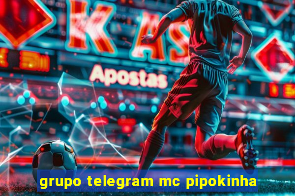 grupo telegram mc pipokinha